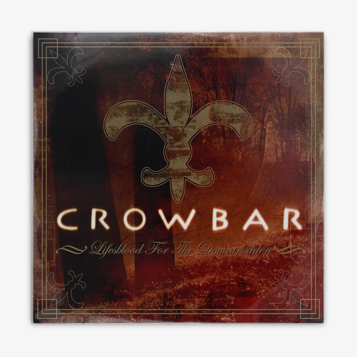 Crowbar 'Lifesblood for the Downtrodden' LP Cover