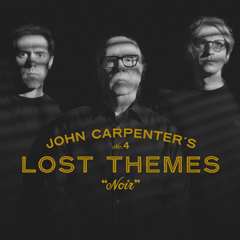 John Carpenter 'Lost Themes IV: Noir' LP Cover