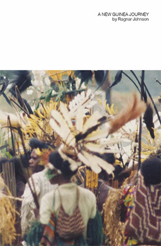 RAGNAR JOHNSON 'A New Guinea Journey' Book Cover