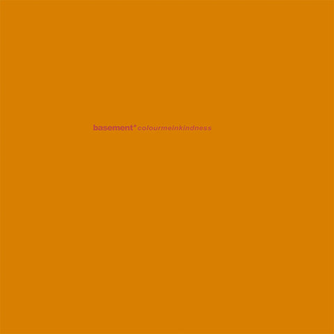 BASEMENT 'Colourmeinkindness' LP Cover