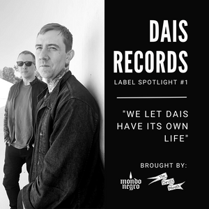 Label Spotlight: Dais Records