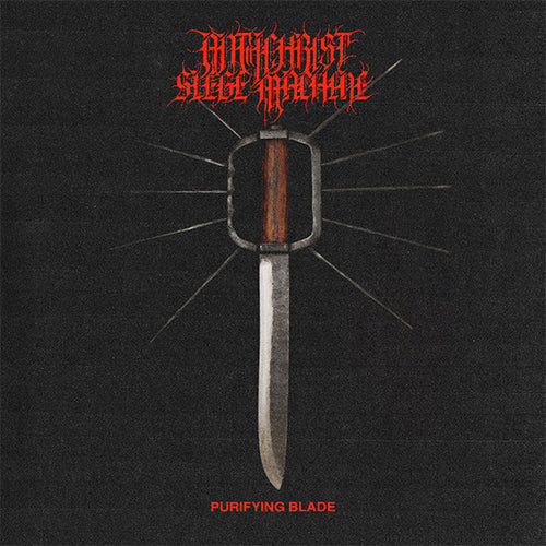 ANTICHRIST SIEGE MACHINE 'Purifying Blade' LP Cover