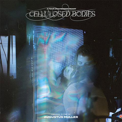 AUGUSTUS MULLER 'Cellulosed Bodies (Original Score)' LP Cover