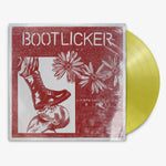 Bootlicker 'Bootlicker' 12" LP Transparent Yellow vinyl