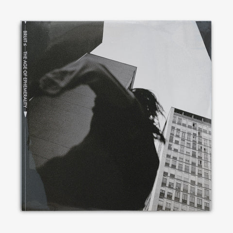 BRUIT ≤ 'The Age Of Ephemerality' LP Cover