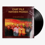 Chat Pile & Hayden Pedigo 'In the Earth Again' 12" LP Black vinyl