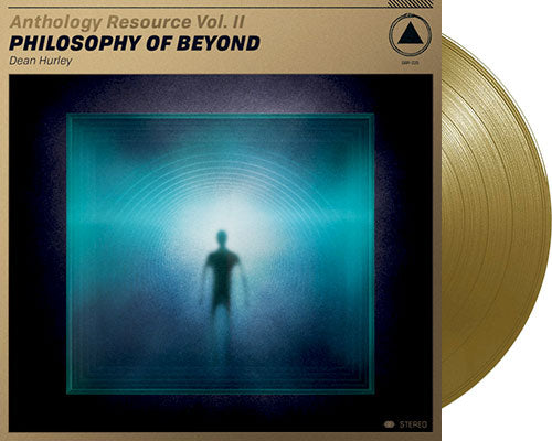 DEAN HURLEY 'Anthology Resource Vol. II: Philosophy of Beyond' 12" LP Gold vinyl