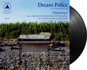 DREAM POLICE 'Hypnotized' 12" LP Black vinyl