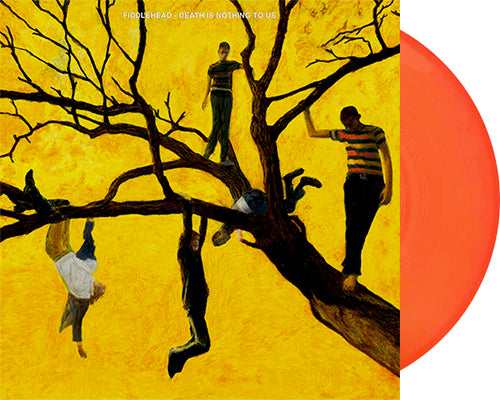 FIDDLEHEAD 'Death Is Nothing To Us' 12" LP Orange Neon vinyl