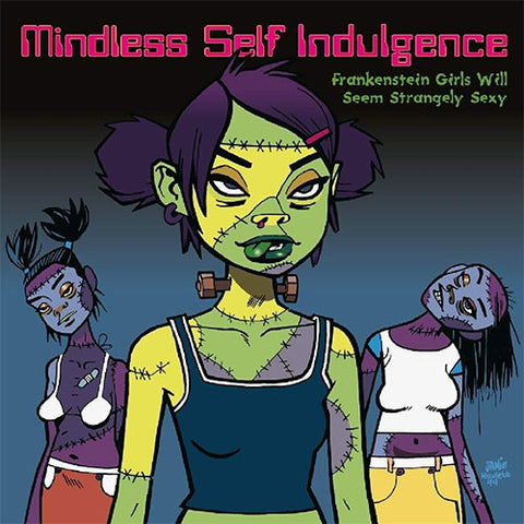 MINDLESS SELF INDULGENCE 'Frankenstein Girls Will Seem Strangely Sexy' LP Cover