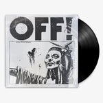 OFF! 'OFF!' 12" LP Black vinyl