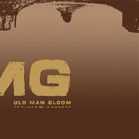 OLD MAN GLOOM 'Seminar III: Zozobra' LP Cover