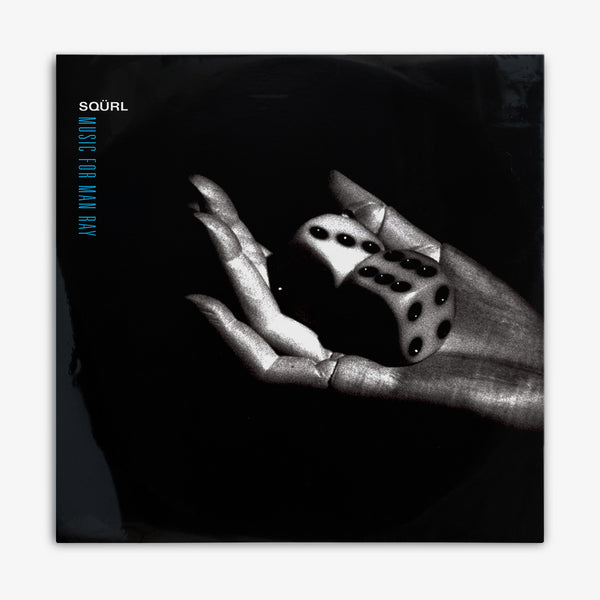 SQÜRL 'Music for Man Ray' LP Cover