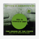 Type O Negative 'The Origin of the Feces (Not Live at Brighton Beach)' LP cover
