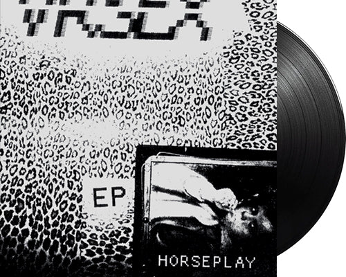 VR SEX 'Horseplay' 12" EP Black vinyl