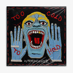 Warmduscher 'Too Cold To Hold' LP cover