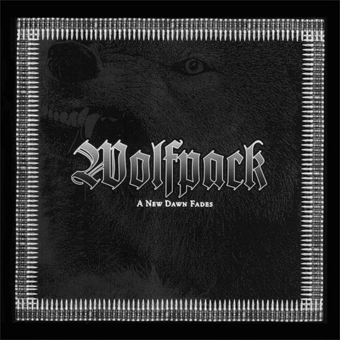 WOLFPACK 'A New Dawn Fades' LP Cover