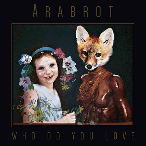 Arabrot 'Who Do You Love'