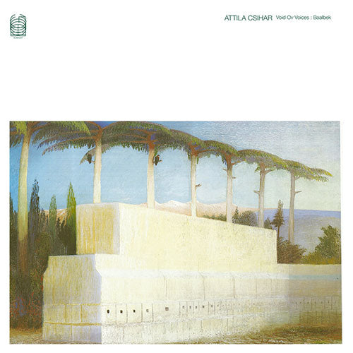 ATTILA CSIHAR 'Void Ov Voices : Baalbek' LP Cover