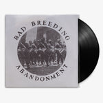 Bad Breeding 'Abandonment' 12" EP Black vinyl