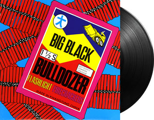 BIG BLACK 'Bulldozer' 12" EP Black vinyl