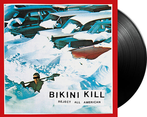 BIKINI KILL 'Reject All American' 12" LP Black vinyl