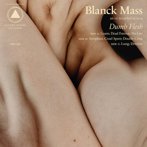 BLANCK MASS 'Dumb Flesh' LP Cover