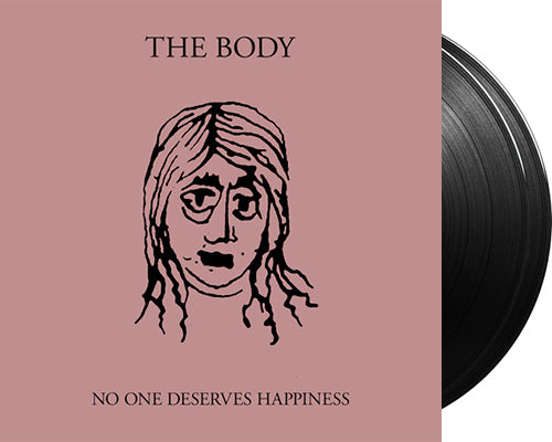 BODY, THE 'No One Deserves Happiness' 2x12" LP Black vinyl