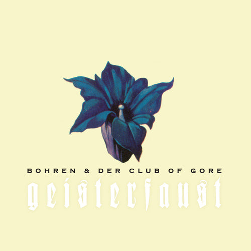 BOHREN & DER CLUB OF GORE 'Geisterfaust' LP Cover