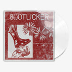 Bootlicker 'Bootlicker' 12" LP White vinyl