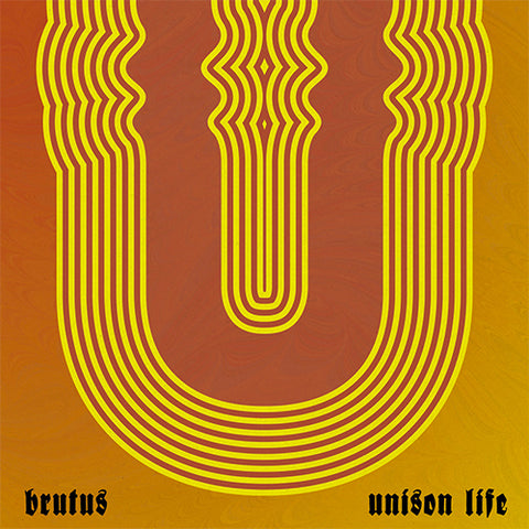 BRUTUS 'Unison Life' LP Cover