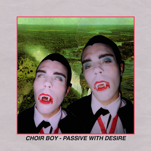 CHOIR BOY 'Passive With Desire' LP Cover