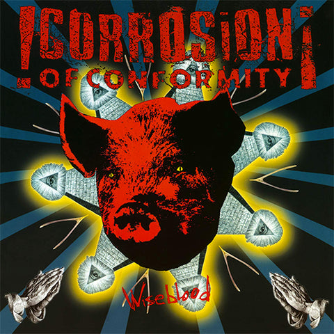 CORROSION OF CONFORMITY 'Wiseblood' LP Cover