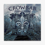 Crowbar 'Zero And Below' LP cover