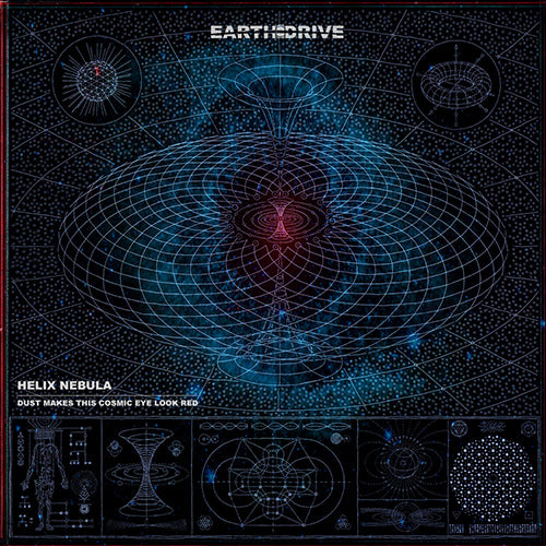 EARTH DRIVE 'Helix Nebula' LP Cover