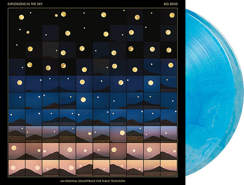 EXPLOSIONS IN THE SKY 'Big Bend (An Original Soundtrack For Public Television)' 2x12" LP Blue Sky vinyl