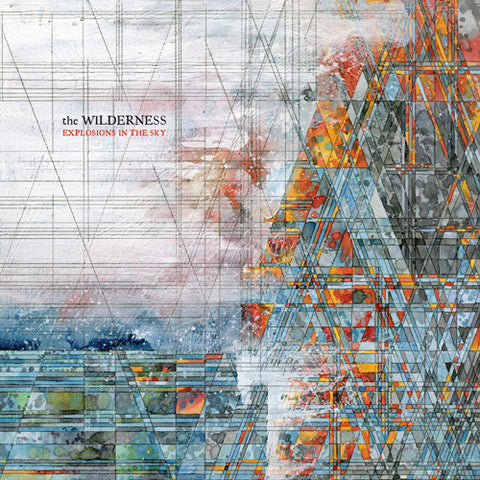 EXPLOSIONS IN THE SKY 'The Wilderness'