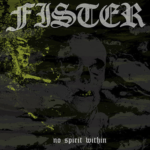 FISTER 'No Spirit Within' LP Cover