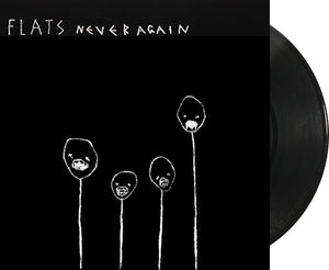 FLATS 'Never Again' 7" Single Black vinyl