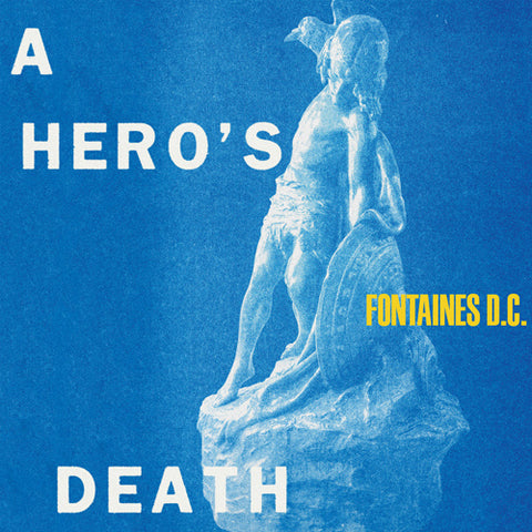 FONTAINES D.C. 'A Hero's Death' LP Cover