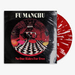 Fu Manchu 'No One Rides for Free' 12" LP Red w/ White Splatter vinyl