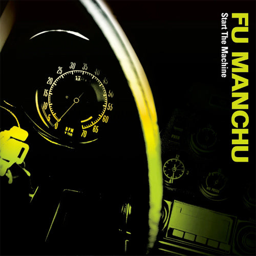 FU MANCHU 'Start The Machine' LP Cover