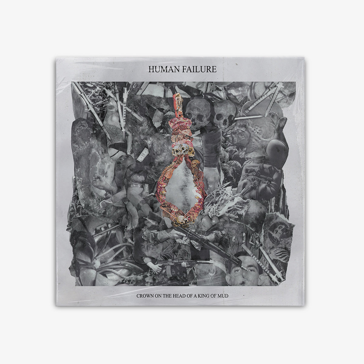 Human Failure 'Crown on the Head of a King of Mud' EP cover