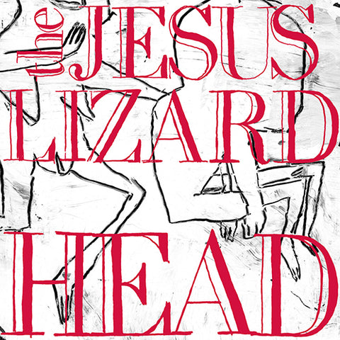 JESUS LIZARD, THE 'Head' LP Cover