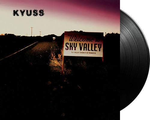 KYUSS 'Welcome To Sky Valley' 12" LP Black vinyl
