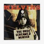 Melvins 'The Bride Screamed Murder' LP cover
