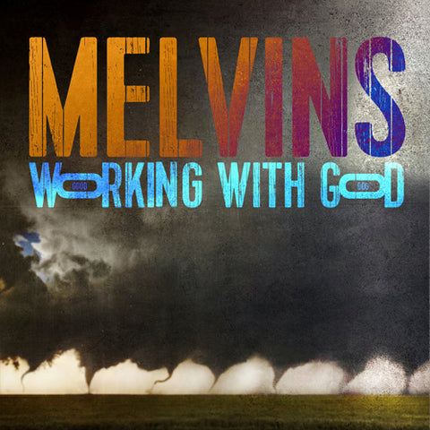 MELVINS 'Working With God'