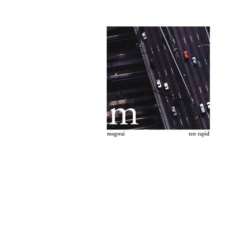 MOGWAI 'Ten Rapid (Collected Recordings 1996-1997)' LP Cover