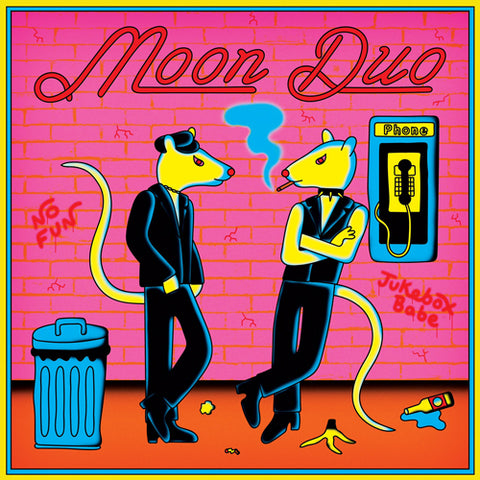 MOON DUO 'Jukebox Babe / No Fun' EP Cover