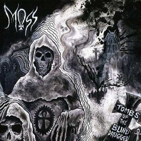 MOSS 'Tombs Of The Blind Drugged' EP Cover